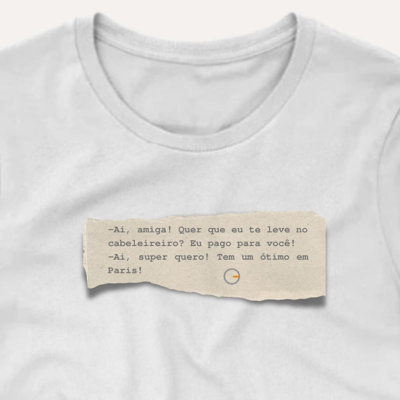 Ai, amiga! - Camiseta Premium Feminina (Frete Grátis)