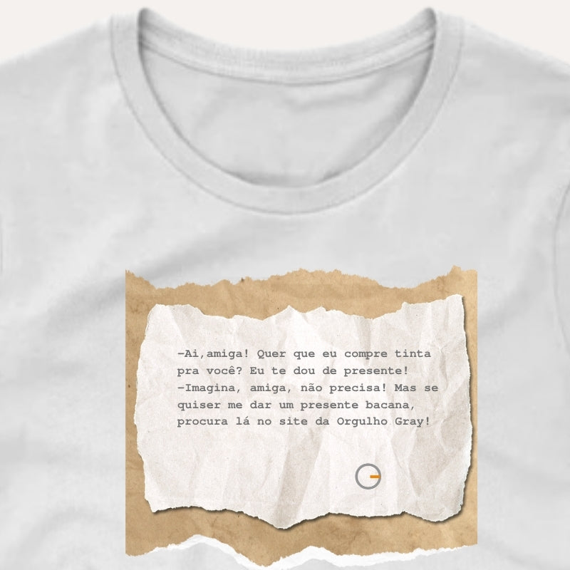 Ai, amiga! - Camiseta Premium Feminina (Frete Grátis)