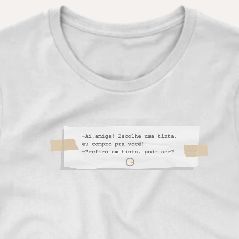 Ai, amiga! - Camiseta Premium Feminina (Frete Grátis)