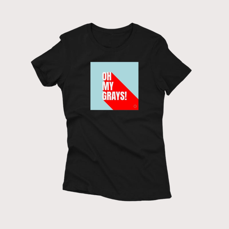 OH MY GRAYS! - Camiseta Premium Feminina