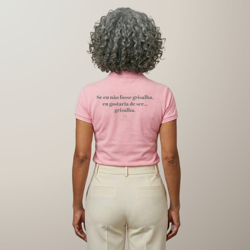 Se eu não fosse grisalha - Camiseta Polo