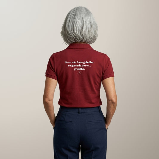 Se eu não fosse grisalha - Camiseta Polo