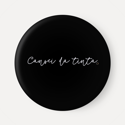 Cansei da Tinta - Bóton (Frete grátis)